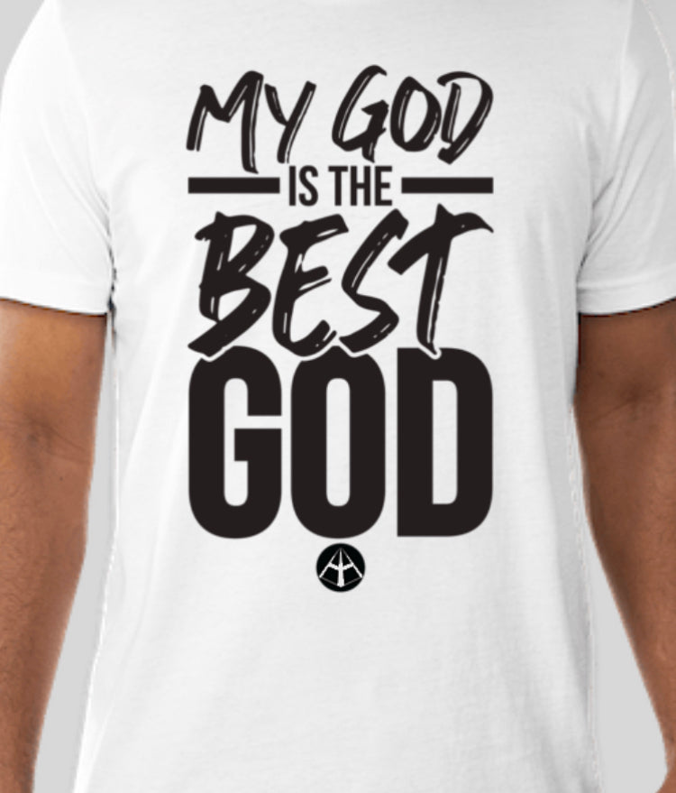 My God is the Best God Tee PRE ORDER