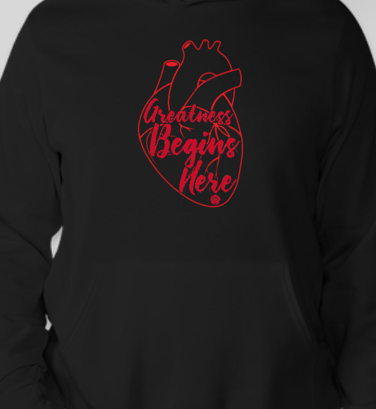 Greatness Begins Here Hoodie PRE ORDER
