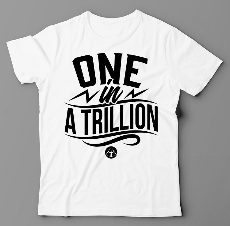 One in a Trillion Tee PRE ORDER