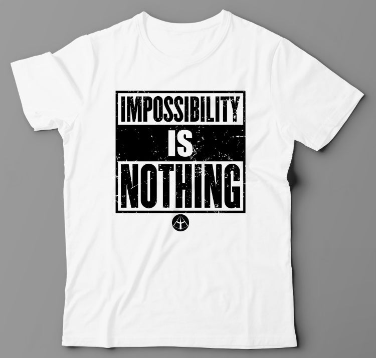 Impossibility is Nothing Tee PRE ORDER