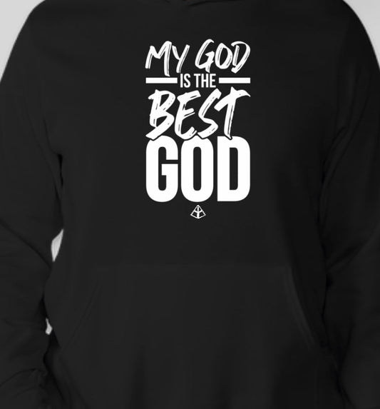 My God is the Best God Hoodie PRE ORDER