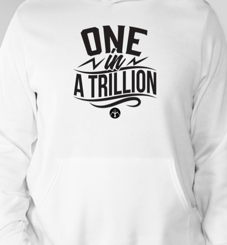 One in a Trillion Hoodie PRE ORDER